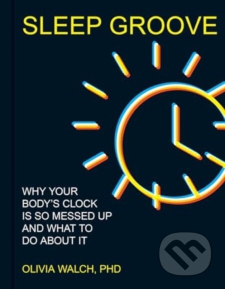 Kniha: Sleep Groove (Olivia Walch). Andrews McMeel, 2025 Kniha: Sleep Groove (Olivia Walch). Andrews McMeel, 2025