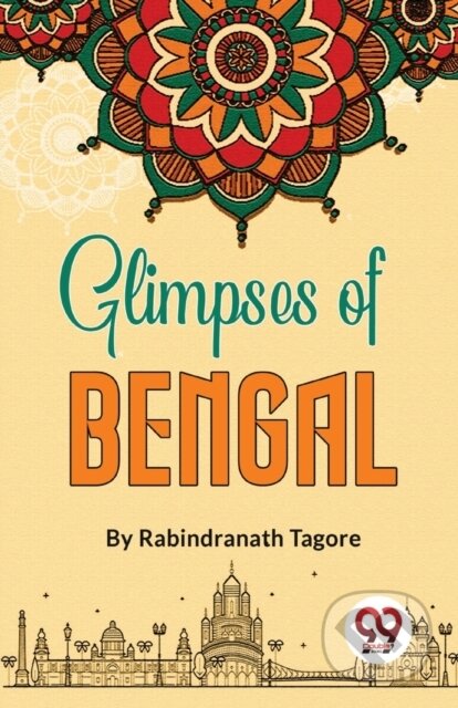 Kniha: Glimpses Of Bengal (Rabindranath Tagore). , 2023 Kniha: Glimpses Of Bengal (Rabindranath Tagore). , 2023