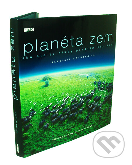 Kniha: Planéta Zem (Alastair Fothergill). Slovart, 2007 Kniha: Planéta Zem (Alastair Fothergill). Slovart, 2007