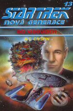 Kniha: Star Trek: Nová generace 13 (A.C. Crispin). Laser books, 2007 Kniha: Star Trek: Nová generace 13 (A.C. Crispin). Laser books, 2007