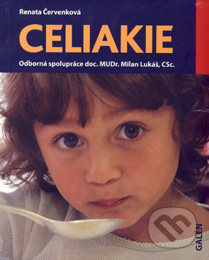 Kniha: Celiakie (Renata Červenková). Galén, 2006 Kniha: Celiakie (Renata Červenková). Galén, 2006
