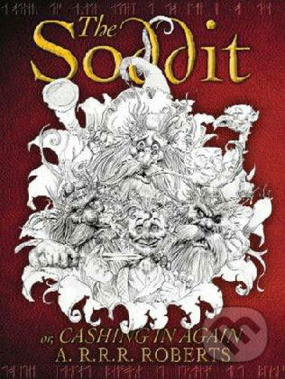 Kniha: The Soddit (Adam Roberts). Gollancz, 2003 Kniha: The Soddit (Adam Roberts). Gollancz, 2003