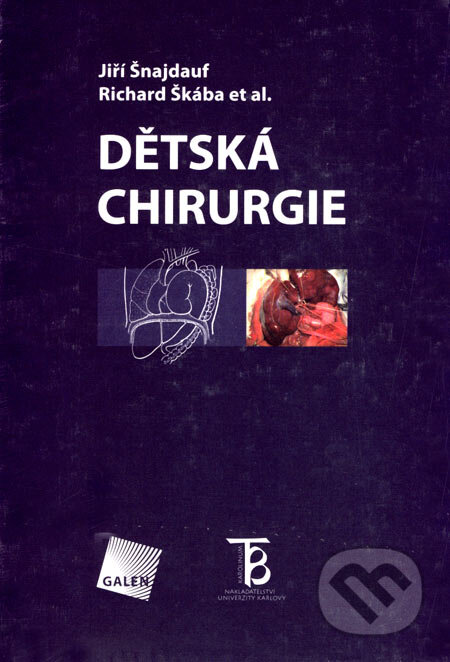 Kniha: Dětská chirurgie (Jiří Šnajdauf a Richard Škáda). Galén, Karolinum, 2005 Kniha: Dětská chirurgie (Jiří Šnajdauf a Richard Škáda). Galén, Karolinum, 2005