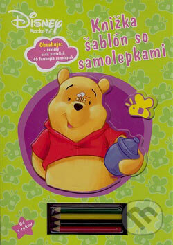 Kniha: Knižka šablón so samolepkami - Macko Puf (Walt Disney). Egmont SK, 2007 Kniha: Knižka šablón so samolepkami - Macko Puf (Walt Disney). Egmont SK, 2007