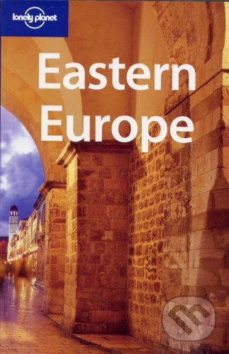Kniha: Eastern Europe (Tom Masters). Lonely Planet, 2007 Kniha: Eastern Europe (Tom Masters). Lonely Planet, 2007