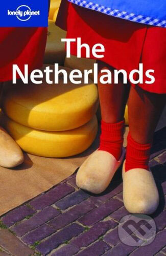 Kniha: Netherlands (Neal Bedford). Lonely Planet, 2007 Kniha: Netherlands (Neal Bedford). Lonely Planet, 2007