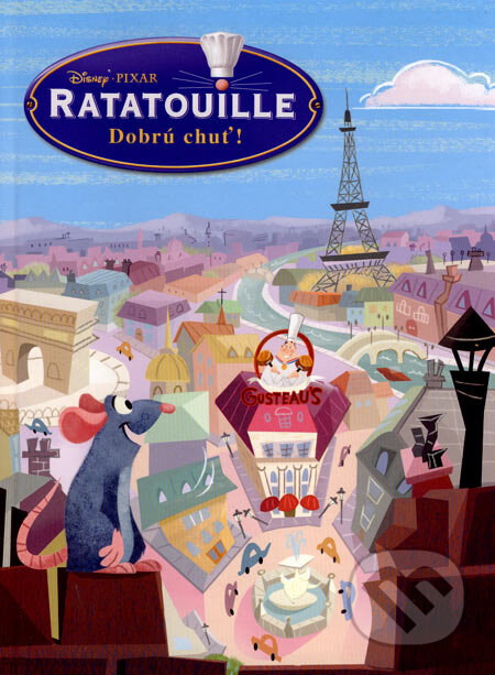 Kniha: Ratatouille - Dobrú chuť! (Egmont SK). Egmont SK, 2007 Kniha: Ratatouille - Dobrú chuť! (Egmont SK). Egmont SK, 2007