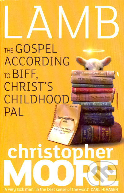 Kniha: Lamb (Christopher Moore). Orbit, 2007 Kniha: Lamb (Christopher Moore). Orbit, 2007
