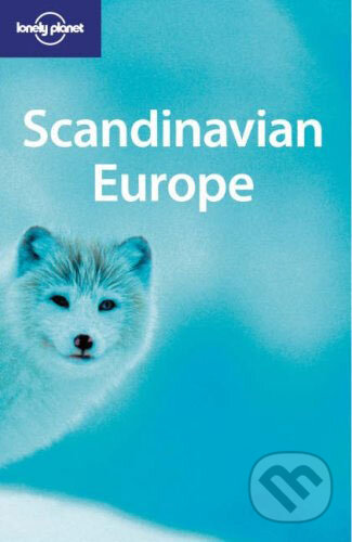 Kniha: Scandinavian Europe (Paul Harding). Lonely Planet, 2007 Kniha: Scandinavian Europe (Paul Harding). Lonely Planet, 2007