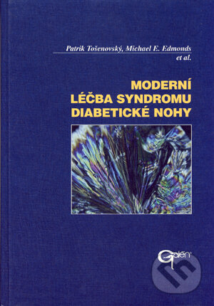 Kniha: Moderní léčba syndromu diabetické nohy (Michael E. Edmonds, Patrik Tošenovský a kolektív). Galén, 2004 Kniha: Moderní léčba syndromu diabetické nohy (Michael E. Edmonds, Patrik Tošenovský a kolektív). Galén, 2004