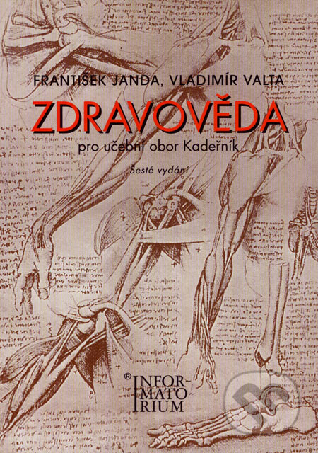 Kniha: Zdravověda - pro učební obor Kadeřník (František Janda a Vladimír Valta). Informatorium, 2004 Kniha: Zdravověda - pro učební obor Kadeřník (František Janda a Vladimír Valta). Informatorium, 2004