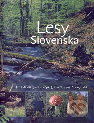 Kniha: Lesy Slovenska (Jozef Konôpka, Jozef Minďáš, Július Novotný a Stano Jendek). Národné lesnícke centrum, 2006 Kniha: Lesy Slovenska (Jozef Konôpka, Jozef Minďáš, Július Novotný a Stano Jendek). Národné lesnícke centrum, 2006