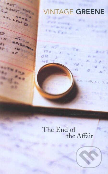 Kniha: The End of the Affair (Graham Greene). Vintage, 2004 Kniha: The End of the Affair (Graham Greene). Vintage, 2004