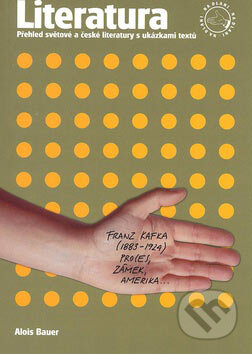 Kniha: Literatura (Alois Bauer). Computer Press, 2007 Kniha: Literatura (Alois Bauer). Computer Press, 2007