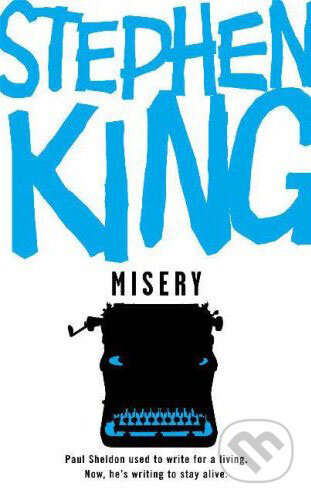 Kniha: Misery (Stephen King). Hodder and Stoughton, 2007 Kniha: Misery (Stephen King). Hodder and Stoughton, 2007