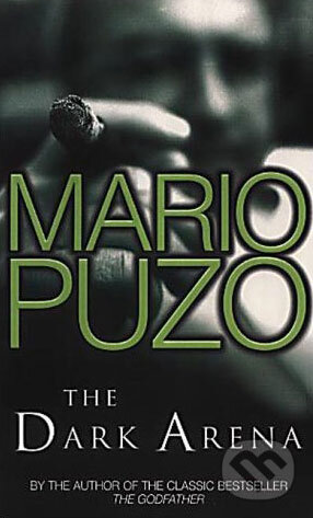 The Dark Arena - Mario Puzo, Arrow Books, 1992