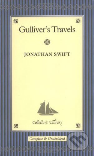 Gulliver&#039;s Travels - Jonathan Swift, Collector&#039;s Library, 2004