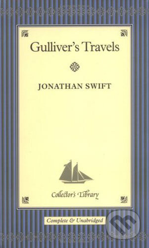Kniha: Gulliver's Travels (Jonathan Swift). Collector's Library, 2004 Kniha: Gulliver's Travels (Jonathan Swift). Collector's Library, 2004