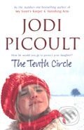 Kniha: The Tenth Circle (Jodi Picoult). Hodder and Stoughton, 2006 Kniha: The Tenth Circle (Jodi Picoult). Hodder and Stoughton, 2006