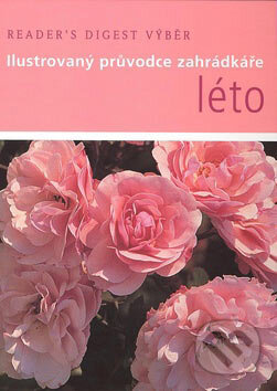 Kniha: Léto (Reader´s Digest Výběr). Reader´s Digest Výběr, 2007 Kniha: Léto (Reader´s Digest Výběr). Reader´s Digest Výběr, 2007
