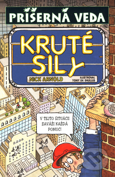 Kniha: Kruté sily (Nick Arnold). Slovart, 2007 Kniha: Kruté sily (Nick Arnold). Slovart, 2007