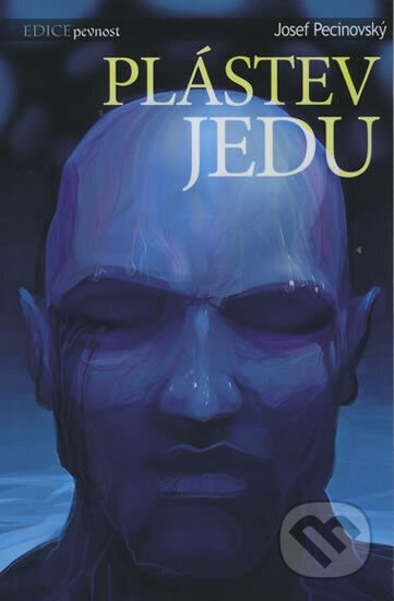 Kniha: Plástev jedu (Josef Pecinovský). Wolf Publishing, 2007 Kniha: Plástev jedu (Josef Pecinovský). Wolf Publishing, 2007