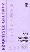 Kniha: Povídky a satiry – Spisy II (František Gellner). Carpe diem, 2006 Kniha: Povídky a satiry – Spisy II (František Gellner). Carpe diem, 2006
