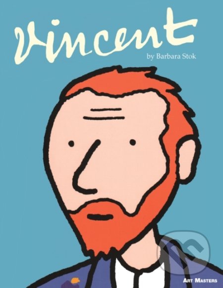 Kniha: Vincent (Barbara Stok). SelfMadeHero, 2014 Kniha: Vincent (Barbara Stok). SelfMadeHero, 2014
