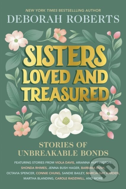 Kniha: Sisters Loved and Treasured (Deborah Roberts). , 2025 Kniha: Sisters Loved and Treasured (Deborah Roberts). , 2025