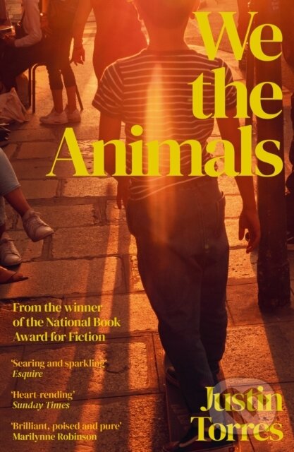 Kniha: We the Animals (Justin Torres). Granta Books, 2024 Kniha: We the Animals (Justin Torres). Granta Books, 2024