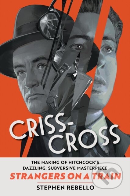 Kniha: Criss-Cross (Stephen Rebello). Running Press Adult, 2025 Kniha: Criss-Cross (Stephen Rebello). Running Press Adult, 2025