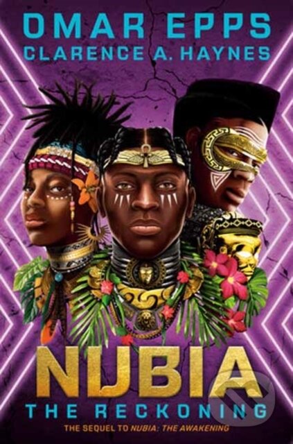 Kniha: Nubia: The Reckoning (Clarence A. Haynes a Omar Epps). Random House, 2024 Kniha: Nubia: The Reckoning (Clarence A. Haynes a Omar Epps). Random House, 2024