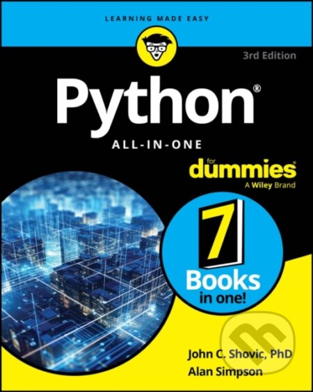 Kniha: Python All–in–One For Dummies, 3rd Edition (Alan Simpson a John C. Shovic). , 2024 Kniha: Python All–in–One For Dummies, 3rd Edition (Alan Simpson a John C. Shovic). , 2024