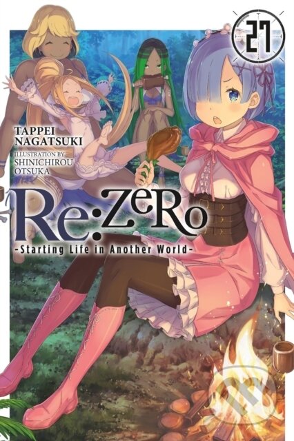 Kniha: Re:ZERO -Starting Life in Another World-, Vol. 27 (light novel) (Dale DeLucia, Tappei Nagatsuki a Shinichirou Otsuka). Yen Press, 2025 Kniha: Re:ZERO -Starting Life in Another World-, Vol. 27 (light novel) (Dale DeLucia, Tappei Nagatsuki a Shinichirou Otsuka). Yen Press, 2025