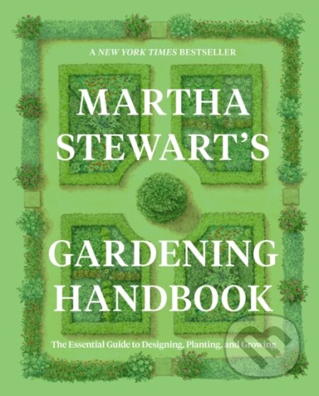 Kniha: Martha Stewart''s Gardening Handbook (Martha Stewart). HarperCollins, 2025 Kniha: Martha Stewart''s Gardening Handbook (Martha Stewart). HarperCollins, 2025