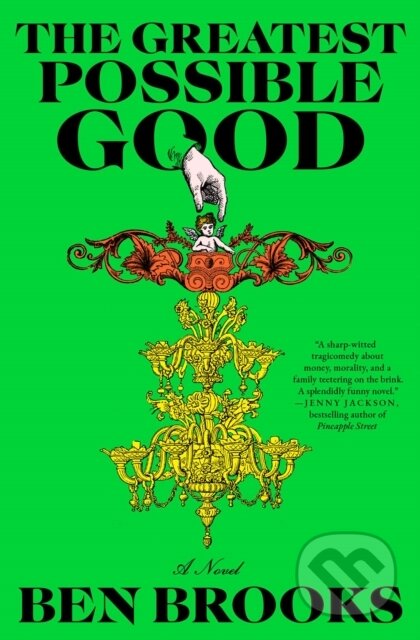 Kniha: Greatest Possible Good (Ben Brooks). , 2026 Kniha: Greatest Possible Good (Ben Brooks). , 2026