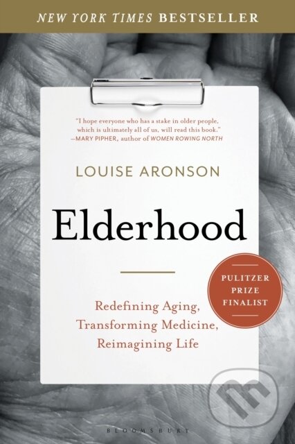Kniha: Elderhood (Louise Aronson). Bloomsbury, 2026 Kniha: Elderhood (Louise Aronson). Bloomsbury, 2026