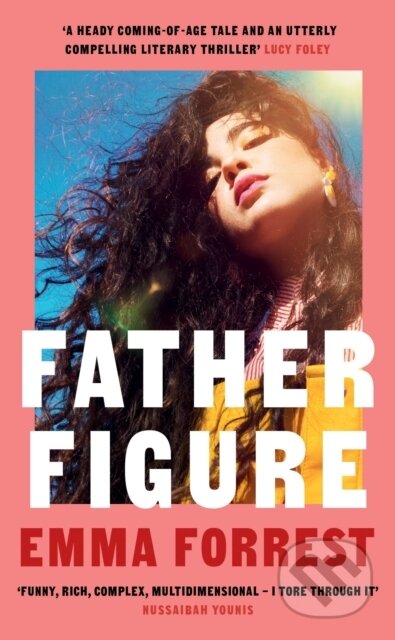 Kniha: Father Figure (Emma Forrest). Weidenfeld and Nicolson, 2026 Kniha: Father Figure (Emma Forrest). Weidenfeld and Nicolson, 2026