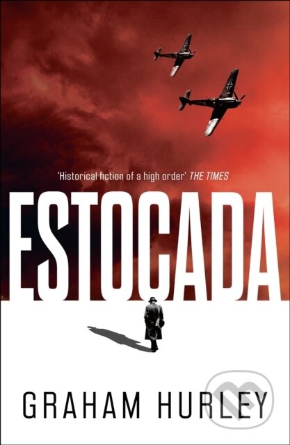 Kniha: Estocada (Graham Hurley). Head of Zeus, 2022 Kniha: Estocada (Graham Hurley). Head of Zeus, 2022