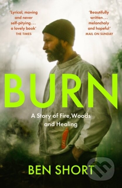 Kniha: Burn (Ben Short). Sceptre, 2023 Kniha: Burn (Ben Short). Sceptre, 2023