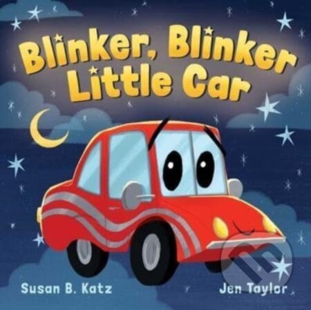Kniha: Blinker, Blinker Little Car (Susan B. Katz). , 2023 Kniha: Blinker, Blinker Little Car (Susan B. Katz). , 2023