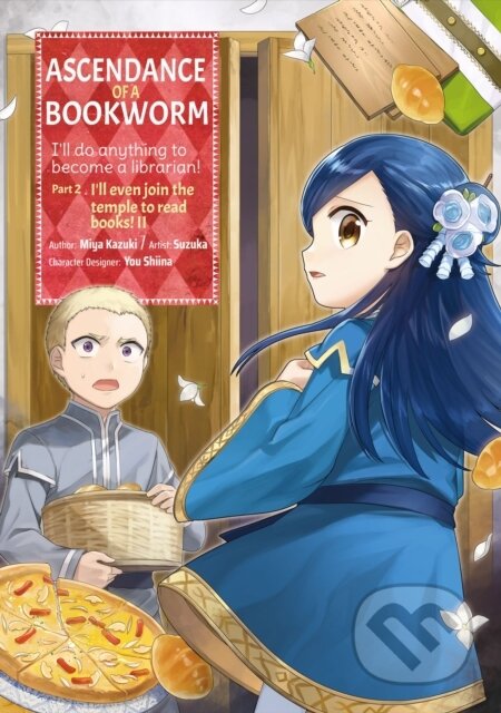 Kniha: Ascendance of a Bookworm (Manga) Part 2 Volume 2 (Miya Kazuki). J-Novel Club, 2022 Kniha: Ascendance of a Bookworm (Manga) Part 2 Volume 2 (Miya Kazuki). J-Novel Club, 2022