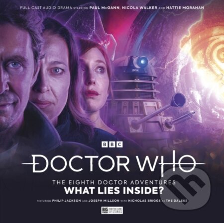 Kniha: Doctor Who: The Eighth Doctor Adventures - What Lies Inside? (John Dorney, Stewart Pringle a Lauren Mooney). , 2022 Kniha: Doctor Who: The Eighth Doctor Adventures - What Lies Inside? (John Dorney, Stewart Pringle a Lauren Mooney). , 2022