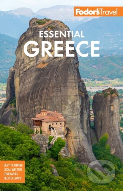 Kniha: Fodor's Essential Greece (Fodor’s Travel Guides). , 2023 Kniha: Fodor's Essential Greece (Fodor’s Travel Guides). , 2023