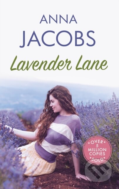 Kniha: Lavender Lane (Anna Jacobs). Allison & Busby, 2024 Kniha: Lavender Lane (Anna Jacobs). Allison & Busby, 2024