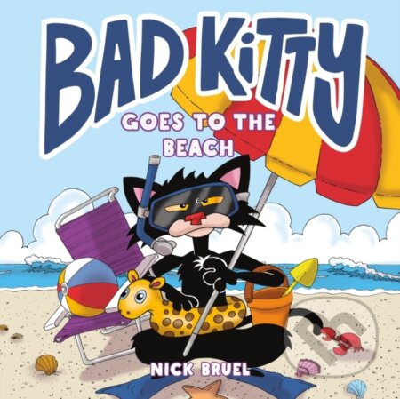 Kniha: Bad Kitty Goes to the Beach (Nick Bruel). Roaring Brook, 2025 Kniha: Bad Kitty Goes to the Beach (Nick Bruel). Roaring Brook, 2025
