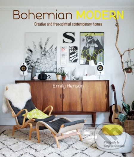 Kniha: Bohemian Modern (Emily Henson). Ryland, Peters and Small, 2026 Kniha: Bohemian Modern (Emily Henson). Ryland, Peters and Small, 2026