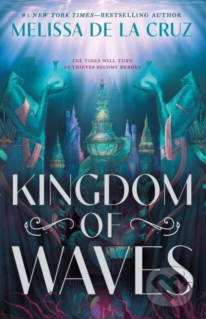 Kniha: Kingdom of Waves (Melissa de la Cruz). St Martin's Press, 2026 Kniha: Kingdom of Waves (Melissa de la Cruz). St Martin's Press, 2026