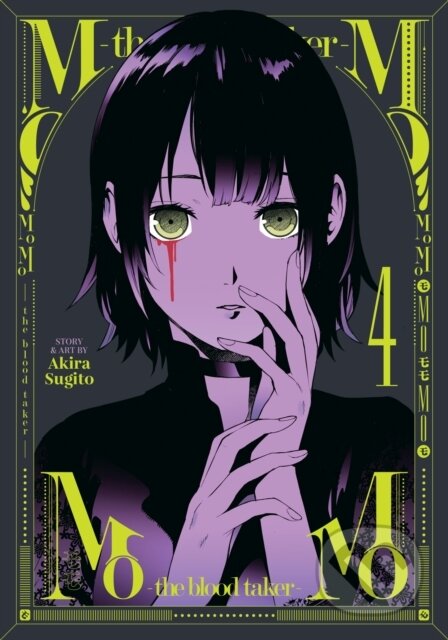 Kniha: MoMo -the blood taker- Vol. 4 (Akira Sugito). Seven Seas, 2023 Kniha: MoMo -the blood taker- Vol. 4 (Akira Sugito). Seven Seas, 2023