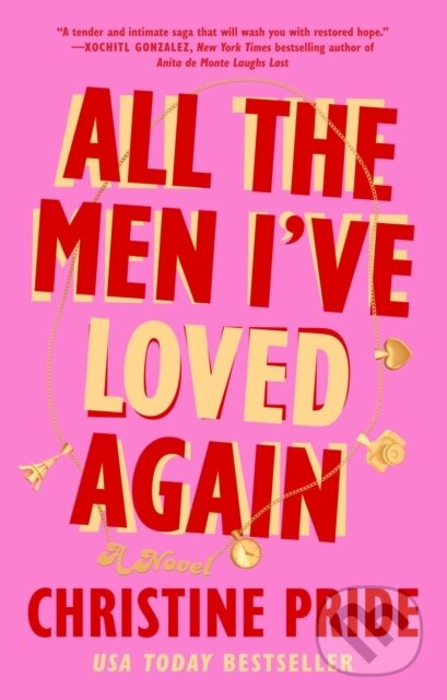 Kniha: All the Men I've Loved Again (Christine Pride). Atria Books, 2026 Kniha: All the Men I've Loved Again (Christine Pride). Atria Books, 2026